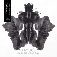 Jaybee - Mudhole / Bad Guy