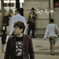 Jay Kim - Perfect Experience
