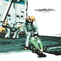 Monostars - Stop Making Friends
