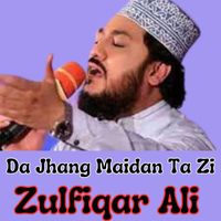 Zulfiqar Ali - Da Jhang Maidan Ta Zi