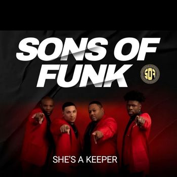 Sons Of Funk - She's A Keeper