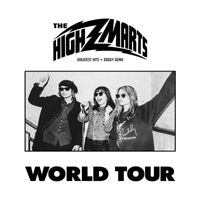 The Highmarts - World Tour (Greatest Hits + Dodgy Demo)