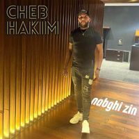 Cheb Hakim - nabghi zin
