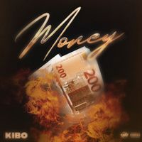 Kibo - Money (Explicit)