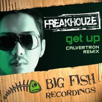 Freakhouze - Get Up (Calvertron Remix)