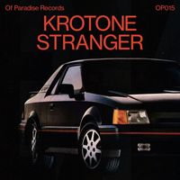 Krotone - Stranger EP