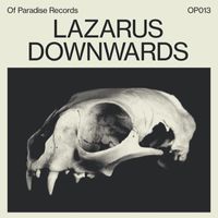Lazarus - Downwards EP