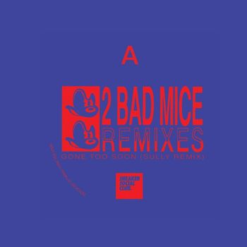 2 Bad Mice - 2 Bad Mice Remixes