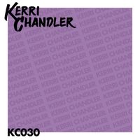 Kerri Chandler - Remastered