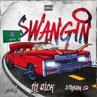 Lil Rick - Swangin (Explicit)