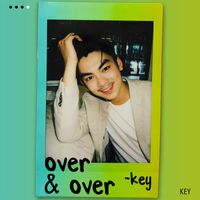 Key - Over & Over