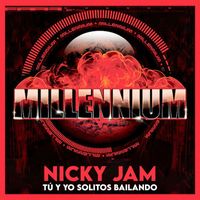 Nicky Jam - Tu y Yo Solitos Bailando