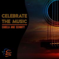 Cabela and Schmitt - Celebrate the Music