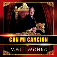 Matt Monro - Con Mi Cancion