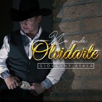 Giovanny Ayala - No Pude Olvidarte