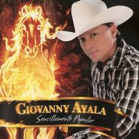 Giovanny Ayala - Sencillamente Popular
