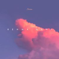Storm - Rehna Nahi