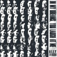 Ally Evenson - In My Dreams, You Laugh At Me