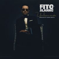 Fito Blanko - Una Buena Canción
