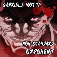 Gabriele Motta - Non Standard Opponent (Yujiro Hanma Vs African Elephant)