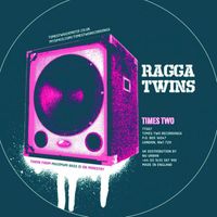 The Ragga Twins - Maximum Bass / R.T.C.