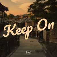 Lost - Keep On (Explicit)