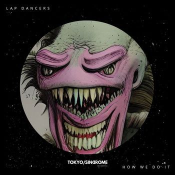 Lap Dancers - How We Do It