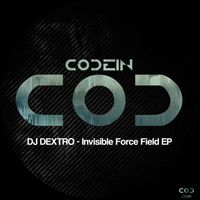DJ Dextro - Invisible Force Field EP