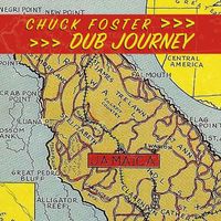Chuck Foster - Dub Journey