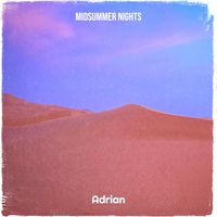 Adrian - Midsummer Nights