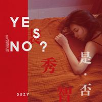 Suzy - Yes? No?