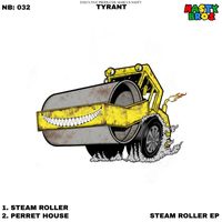 Tyrant - Steamroller EP