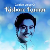 Kishore Kumar - Golden Voice of Kishore Kumar