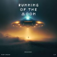 Lux - Running Of The Moon