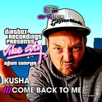 Kusha - Come Back To Me