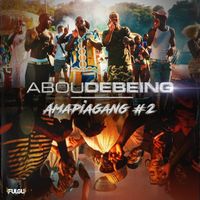 Abou Debeing - Amapiagang #2 (Explicit)