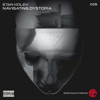 Stan Kolev - Navigating Dystopia