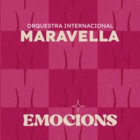 Orquestra Internacional Maravella - Emocions