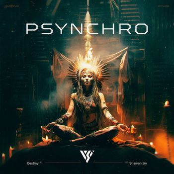 Psynchro - Destiny, Shamanizm