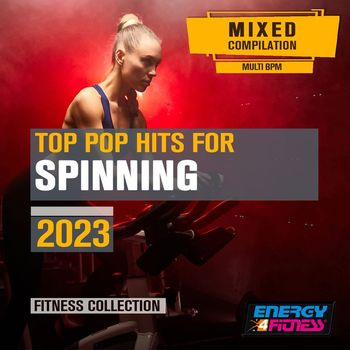 Various Artists - Top Pop Songs For Spinning 2023 Fitness Collection 140 Bpm
