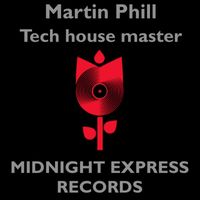Martin Phill - Tech house master