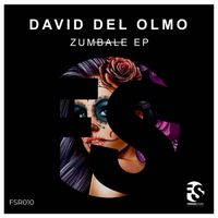 David del Olmo - Zumbale EP
