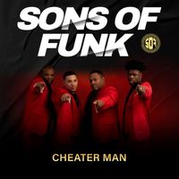 Sons Of Funk - Cheater Man