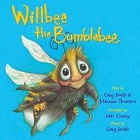 Craig Smith - Willbee the Bumblebee