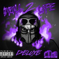 YOUNG SLASH - DRILL LIFE 2 DELUXE (Explicit)