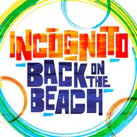 Incognito - Back On The Beach