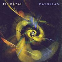 Eli Kazah - Daydream