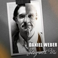 Daniel Weber - Stay With Me