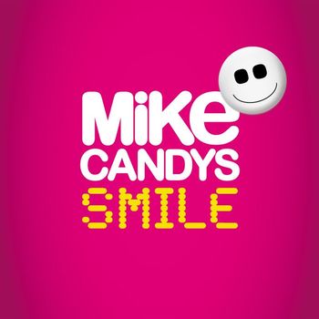 Mike Candys - Smile