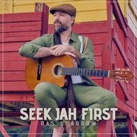 Ras Sparrow - Seek Jah First